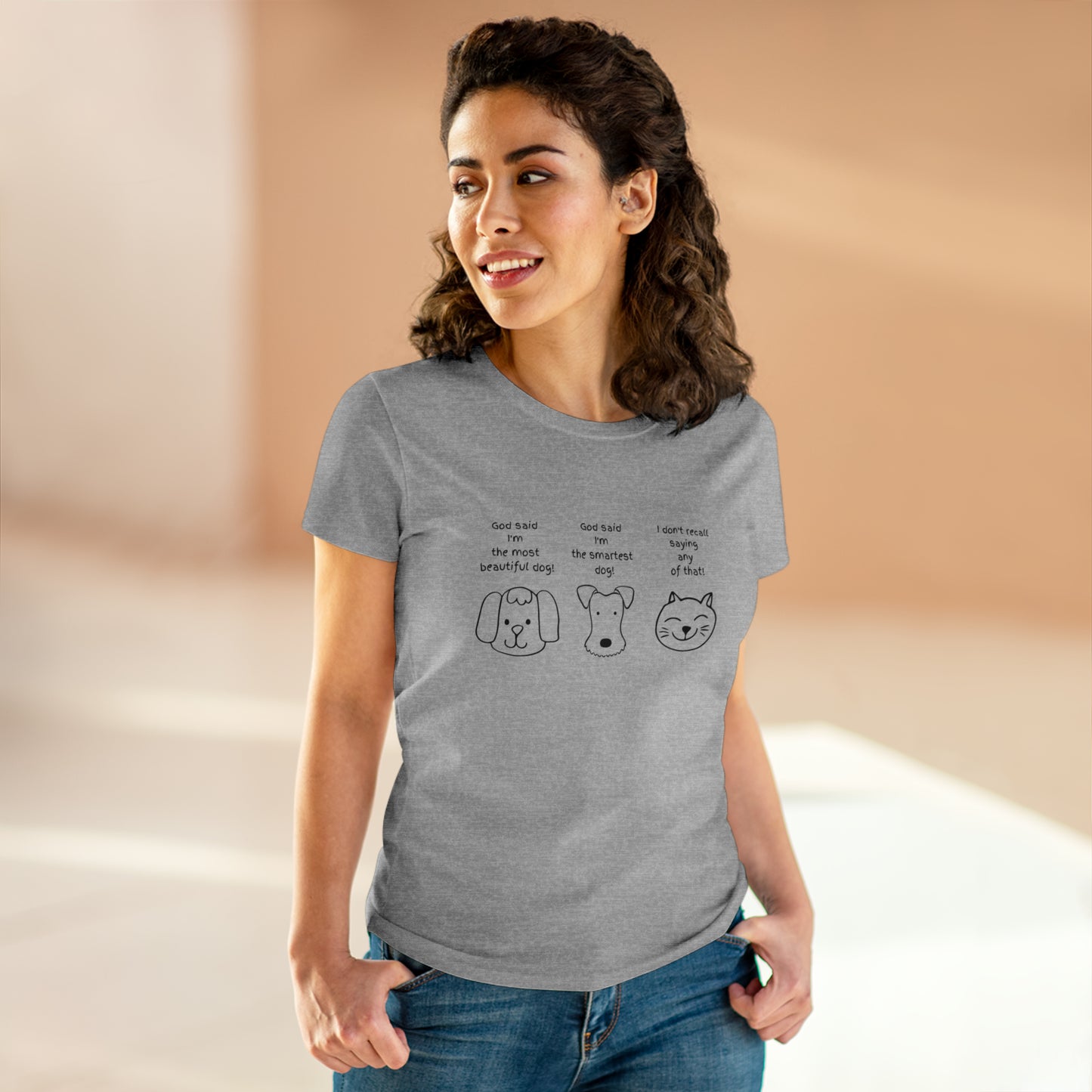 God said I'm the smartest dog! Women's Midweight Cotton Tee