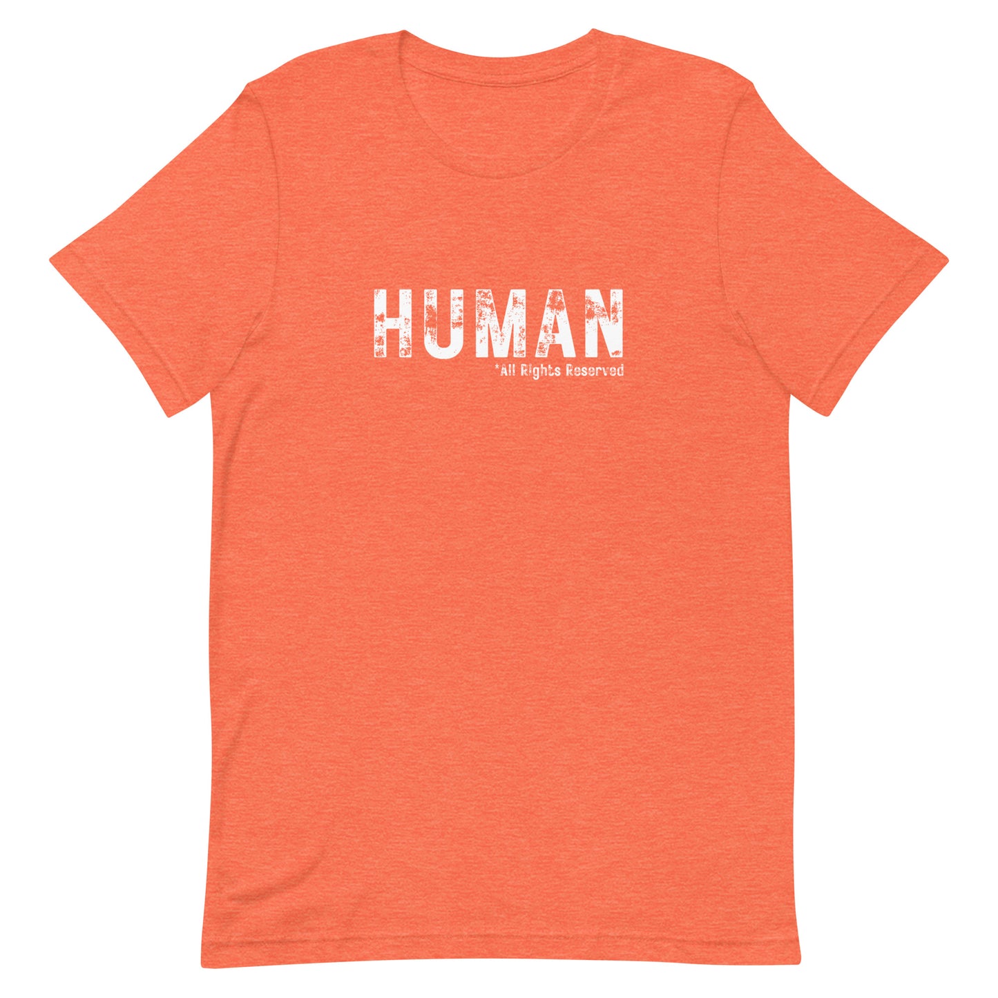 Human - All Rights Reserved Unisex T-Shirt | Wear It Freely