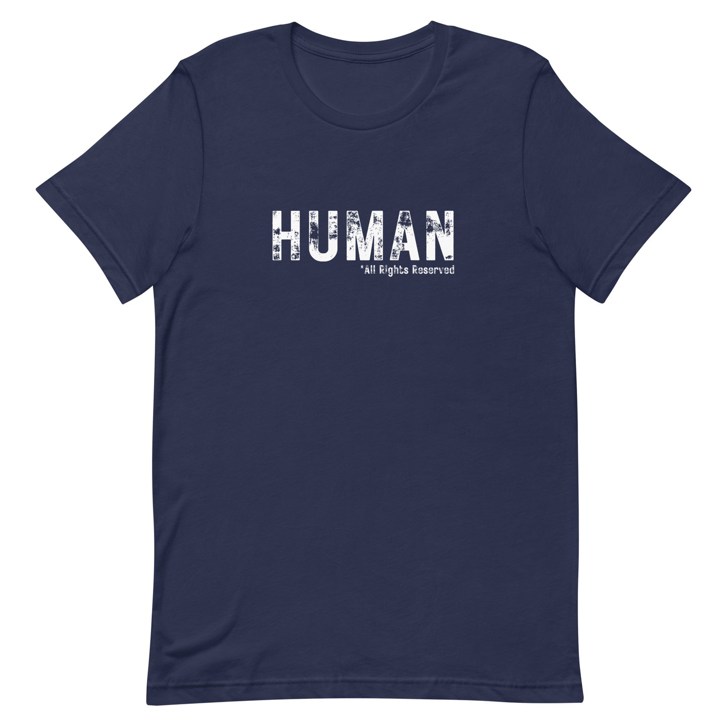 Human - All Rights Reserved Unisex T-Shirt | Wear It Freely