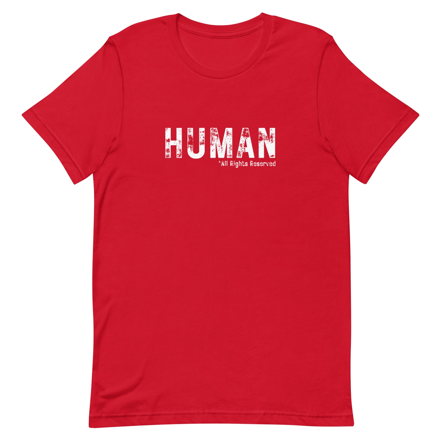 Human - All Rights Reserved Unisex T-Shirt | Wear It Freely